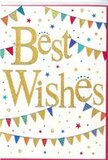 This congratulations card is portrayed as a joyful yet refined keepsake, reminiscent of a small celebration unfolding right here in Bexley. At the heart of the design, large cursive letters spell out Best Wishes in lustrous metallic gold, each stroke gently raised and catching the light so that it gleams against the bright white background like confetti flashes under party lights. The script is rounded and welcoming, conveying warmth before a single word is read aloud. Above and below the greeting, strings of bunting sweep across the card in soft, festive arcs, much like colourful flags strung across a community fair near Danson Park. The tiny pennant flags are painted in a lively palette of reds, blues, greens, yellows, and purples, many adorned with delicate stripes, dots, and small geometric details that add texture and charm. Dotted around the bunting are miniature stars and confetti-like circles in coordinating shades, scattered as though mid-toss, capturing that split second when joy fills the air. The overall layout balances generous white space with bursts of colour and sparkle, ensuring the design feels open, breathable, and easy on the eye. It evokes the happiness of good news shared over a cup of tea at a Bexley kitchen table or during a quiet moment with a loved one. Perfect for congratulating someone on a new job, a new home, or any milestone, this card would sit beautifully alongside a hand-tied bouquet, its glowing gold lettering and playful bunting echoing the same message of optimism, encouragement, and heartfelt good wishes.