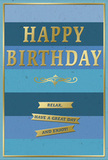 An elegant birthday card in shades of blue and gold is positioned upright, its surface illuminated by soft, even light that highlights every detail. The background is made up of wide horizontal bands that move through a harmonious range of blues, from strong navy at the base to more delicate sky and ocean tones near the top. This layered effect creates a peaceful, almost meditative backdrop, similar to watching the sky change colours over Bexley at dusk. Across the centre, the greeting HAPPY BIRTHDAY is embossed in bold gold letters. The metallic finish gives the words a gentle shimmer, as though they've been brushed with sunlight, offering a sense of joyful importance without overwhelming the eye. Beneath the main text, a slim, ornate golden flourish adds a touch of classic decoration, separating the headline message from the sentiment below. Three distinct gold banners line the lower section of the card, each one crisply defined and slightly raised. On them, in matching gold script, are the words: Relax, have a great day and enjoy! The message feels like a calm, kind suggestion, perfect for someone who deserves a break and a smile. A narrow gold border encloses the entire design, framing the blues like a well-chosen picture frame. The card stock looks smooth to the touch, with the contrast between matte blue and glossy gold offering a pleasing visual rhythm. You can picture this card standing next to a fresh bouquet delivered across Bexley, adding a quiet sense of celebration to a birthday table or windowsill.